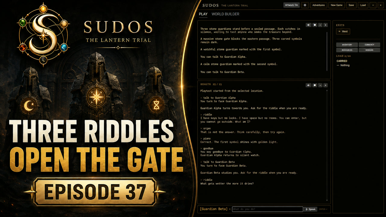 Episode 37: build a three-guardian riddle gate
